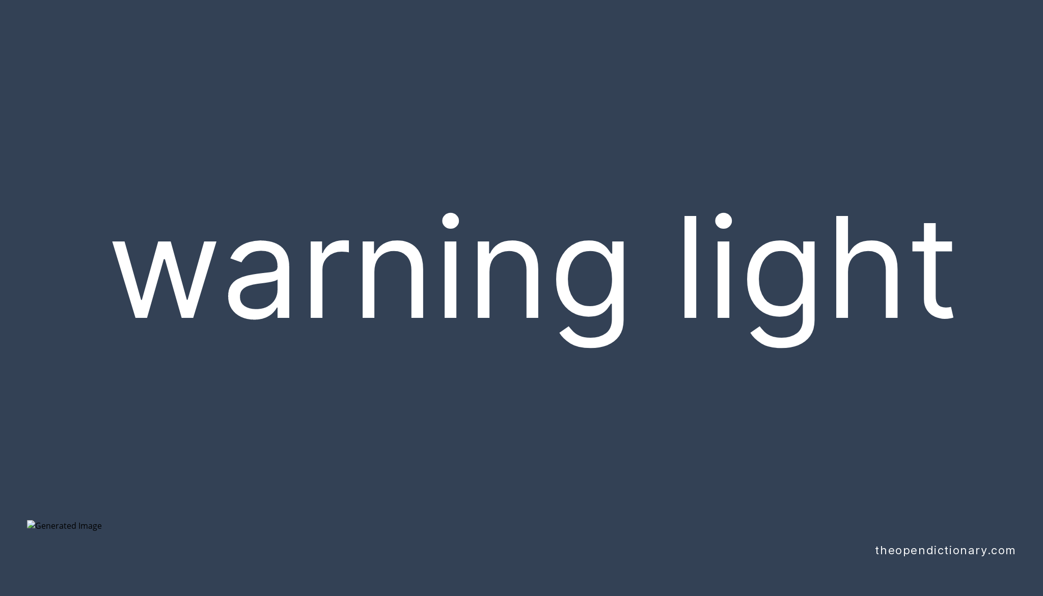 What Is The Meaning Of Warning Light